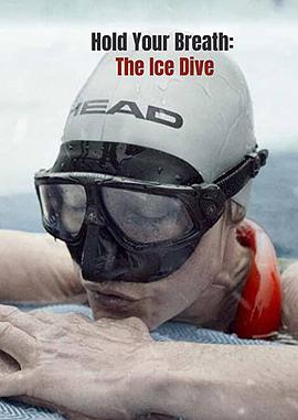 屏住呼吸：挑战冰潜纪录在线播放