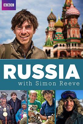 西蒙·里夫的俄罗斯之旅在线播放